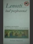 Lenosti ...buď pozdravena ! - maierová corinne - náhled