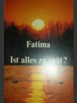 Fatima - ist alles zu spät ? - schafer josef - náhled