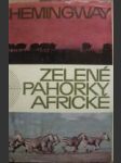 Zelené pahorky africké - HEMINGWAY Ernest - náhled