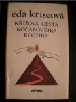 Křížová cesta kočárového kočího - KRISEOVÁ Eda - náhled