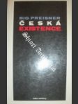 Česká existence - preisner rio - náhled