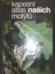 Kapesní atlas našich motýlů - HRABÁK Rudolf - náhled