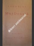 Můj denník, pokračováním k žebráku nevděčníku . 1896-1900. šestnáct měsíců v dánsku - bloy leon - náhled