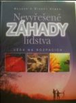 Nevyřešené záhady lidstva - kolektiv - náhled