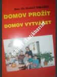 Domov prožít domov vytvářet - smahel rudolf - náhled