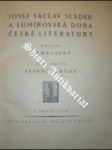 Josef václav sládek a lumírovská doba české literatůry - chalupný emanuel - náhled