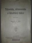 Tělověda,zdravověda a lékařský rádce - mašík františek - náhled