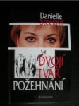 Dvojí tvář požehnání - STEELOVÁ Danielle - náhled