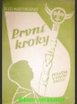 První kroky - martinovský jan otakar - náhled