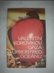 Oáza uprostřed oceánu - KOROVIKOV Valentin - náhled