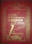 Prvému presidentu ČSR presidentu Osvoboditeli T. G. Masarykovi in memoriam - JOŽA Antonín - náhled