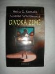 Divoká země - konsalik heinz g./ scheiblerová susanne - náhled