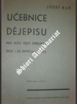 Učebnice dějepisu pro nižší třídy středních škol - KLIK Josef - náhled