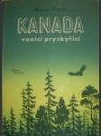 Kanada vonící pryskyřicí - fiedler arkady - náhled