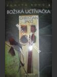 Božská uctívačka - jacq christian - náhled