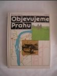 Objevujeme Prahu - CIBULA Václav - náhled