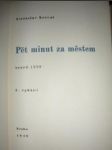 Pět minut za městem / básně 1939 / (2) - NEZVAL Vítězslav - náhled