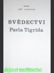 Svědectví pavla tigrida - lederer jiří (sestavil) - náhled