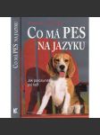 Co má pes na jazyku: Jak porozumět psí řeči - náhled