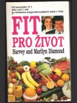 Fit pro život diamond harvey and marilyn - náhled