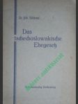 Das tschechoslowakische Ehegesetz vom 22. Mai 1919 - SCHLENZ Johann - náhled