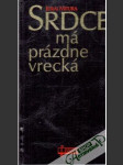 Srdce má prázdne vrecká - náhled