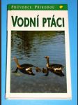 Průvodce přírodou - Vodní ptáci - náhled