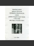 Sedmdesát souborů sedmnácti dřevorytů Josefa Váchala (Josef Váchal, dřevoryt - novotisk, podpis vydavatelů) - náhled