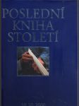 Poslední kniha století / the last book of the century - náhled