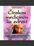 Čínskou medicínou ke zdraví - náhled