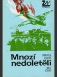 Mnozí nedoletěli - náhled