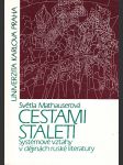 Cestami staletí: Systémové vztahy v dějinách ruské literatury - náhled