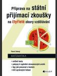 Příprava na státní přijímací zkoušky na čtyřleté obory vzdělávání - matematika zelený pavel - náhled