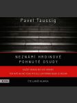 Neznámí hrdinové (audiokniha) taussig pavel - náhled