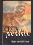 Cesta za poznáním šrí šrímad a. č. bhaktivédánta svámí prabhupáda - náhled