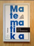 Matematika pro gymnázia. Funkce - náhled