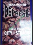 Deprese - city - strach - vanier jean / augustyn józef - náhled