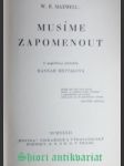 Musíme zapomenout - maxwell w.b. - náhled