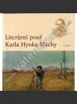 Literární pouť Karla Hynka Máchy - Mácha Karel Hynek [edice Paměti, korespondence, dokumenty] - náhled