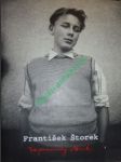 František štorek - zapomenutý deník - michálková zdena / pešicová jaroslava / petrová eva / procházka václav / loven emiel van / štorek františek - náhled