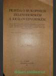 Pravda o rukopisech zelenohorském a královédvorském, jak se jeví z dokumentárních fotografií a z poznámek k nim připojeným - mareš františek - náhled