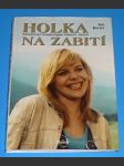 Holka na zabití  (portrét Dagmar Veškrnové-Havlové) - náhled