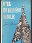 Útěk do druhého odboje - náhled