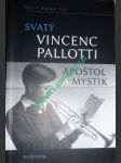 Svatý vincenc pallotti apoštol a mystik - wróbel józef - náhled