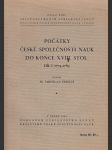 Počátky české společnosti nauk do konce XVIII. stol. (díl I. 1774-1789) - náhled