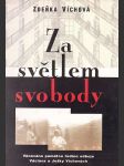 Za světlem svobody - náhled