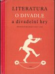 Literatura o divadle a divadelní hry (Soupis publikací 1956-1960) - náhled