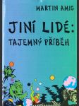 Jiní lidé: Tajemný příběh - náhled