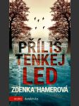 Příliš tenkej led hamerová zdenka - náhled