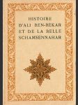 Histoire d´Ali Ben-Bekar et de la Belle Schamsennahar - náhled